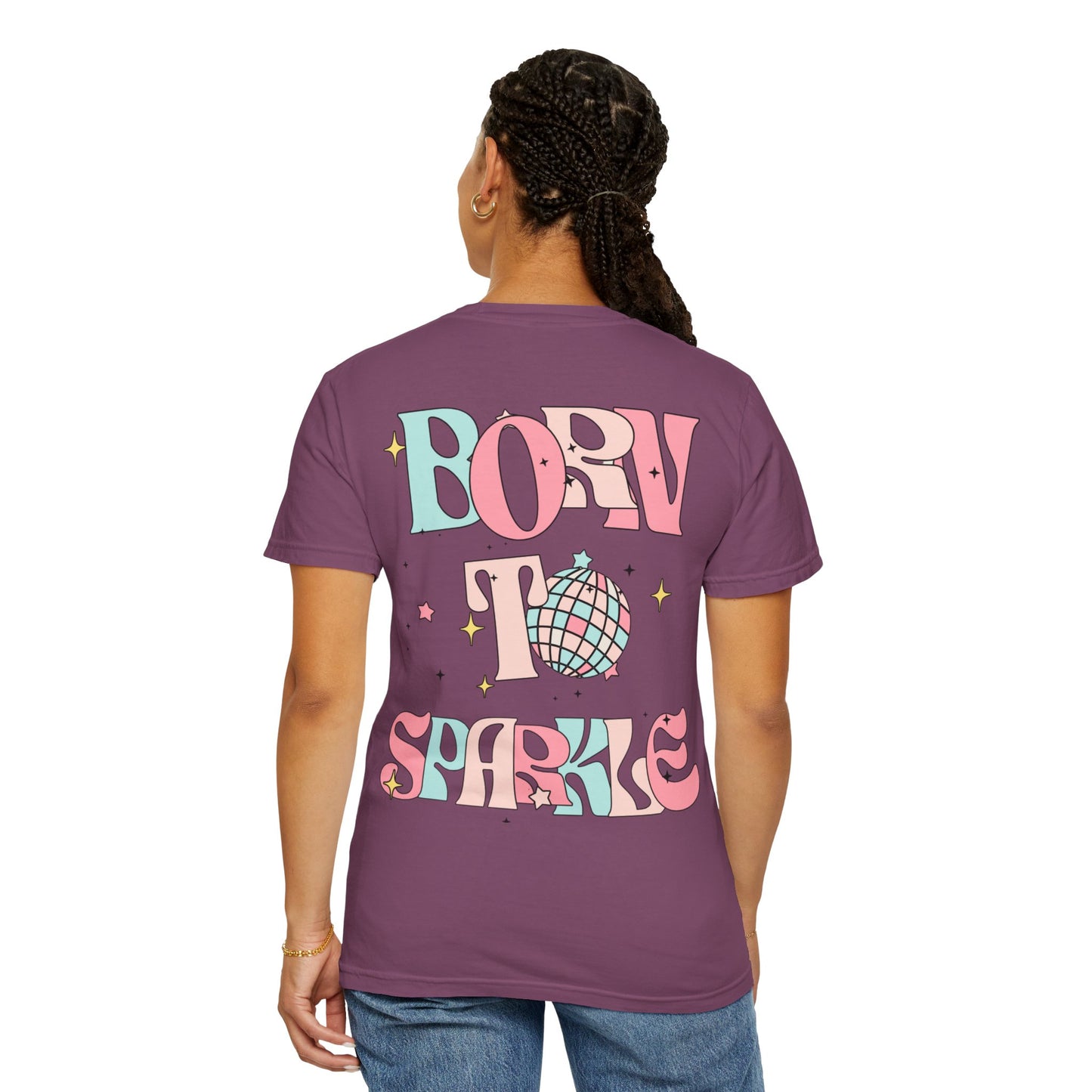 Born to Sparkle T-Shirt