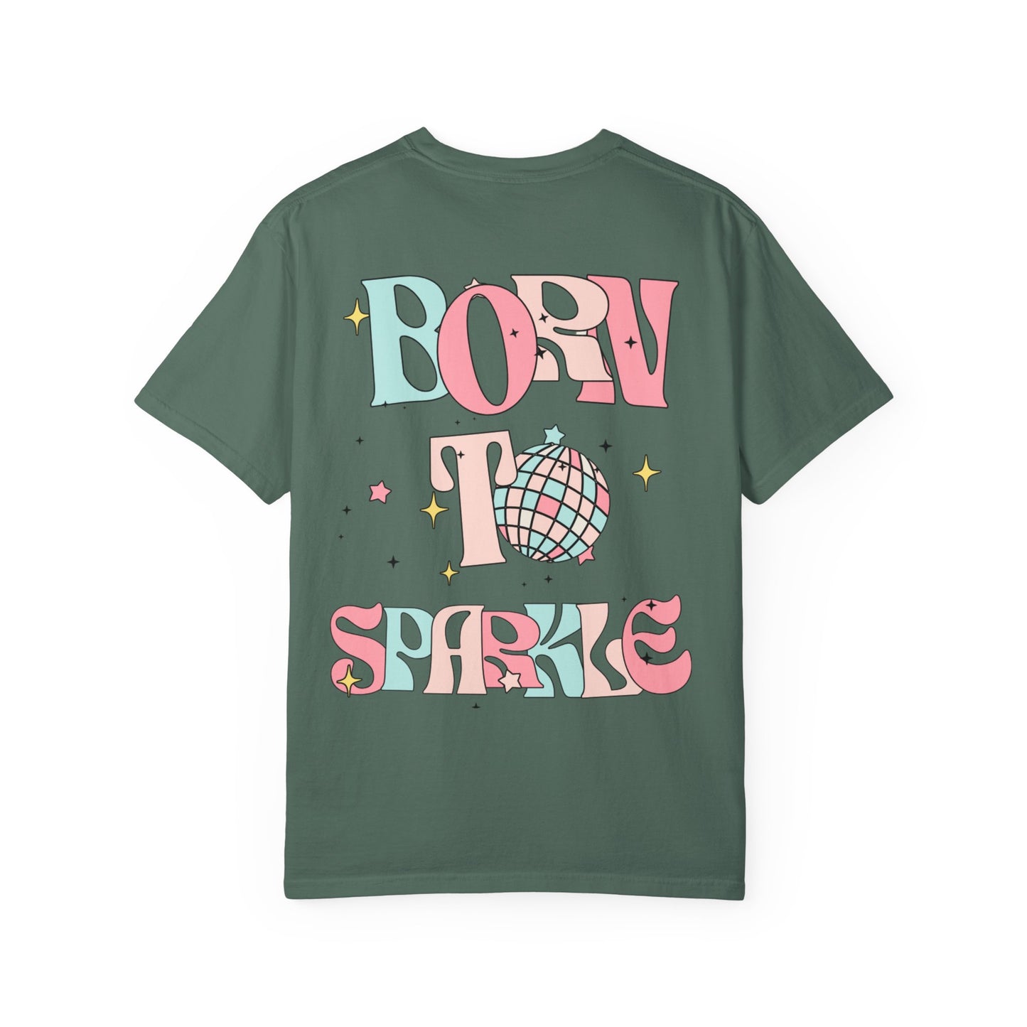 Born to Sparkle T-Shirt