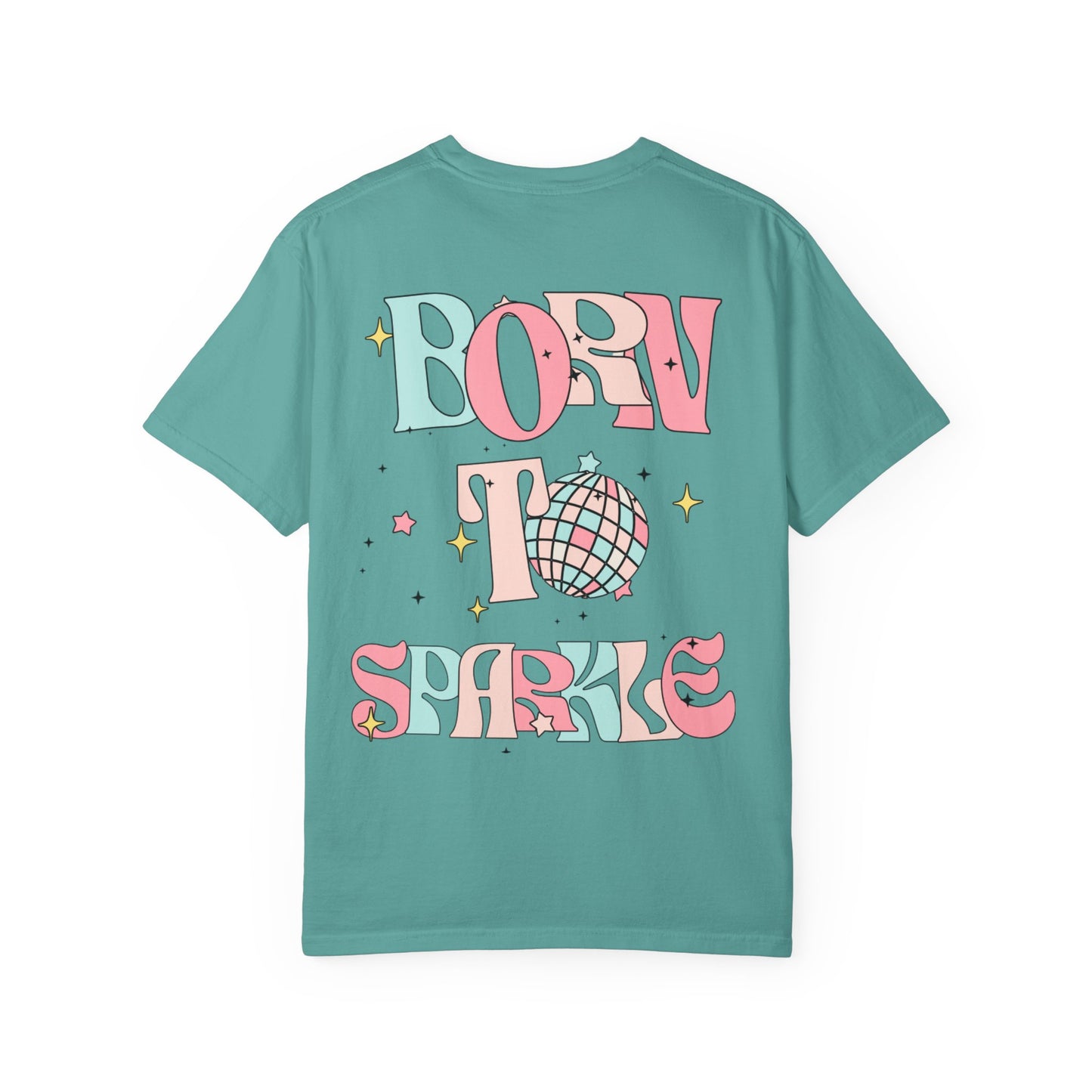 Born to Sparkle T-Shirt