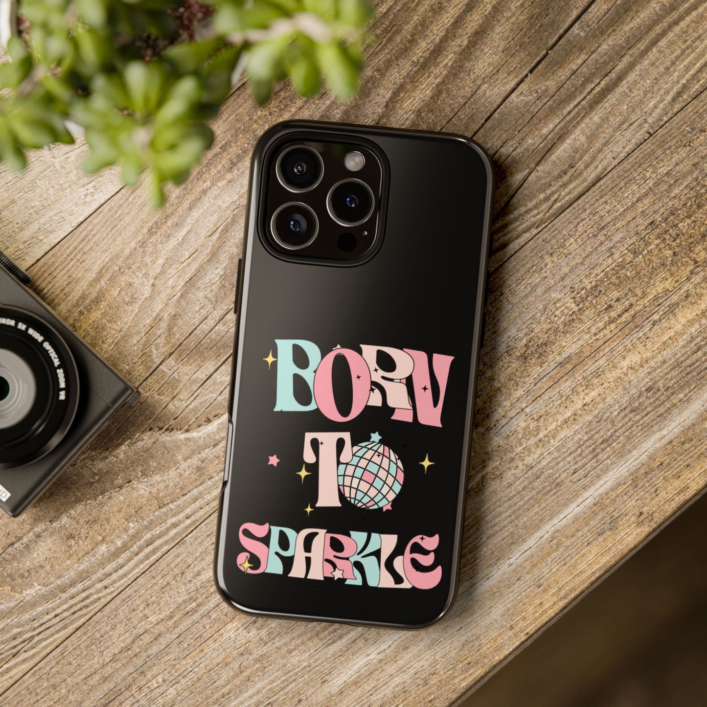 Born to Sparkle Phone Case — Retro Disco Glitter Typography with Disco Ball