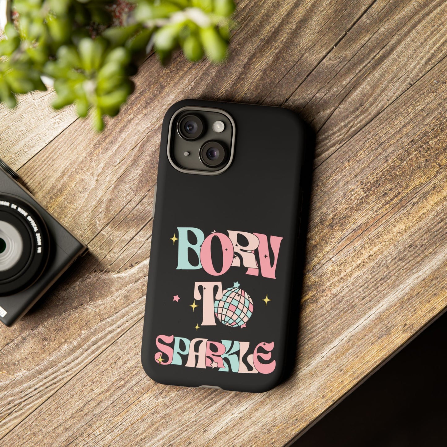 Born to Sparkle Phone Case — Retro Disco Glitter Typography with Disco Ball