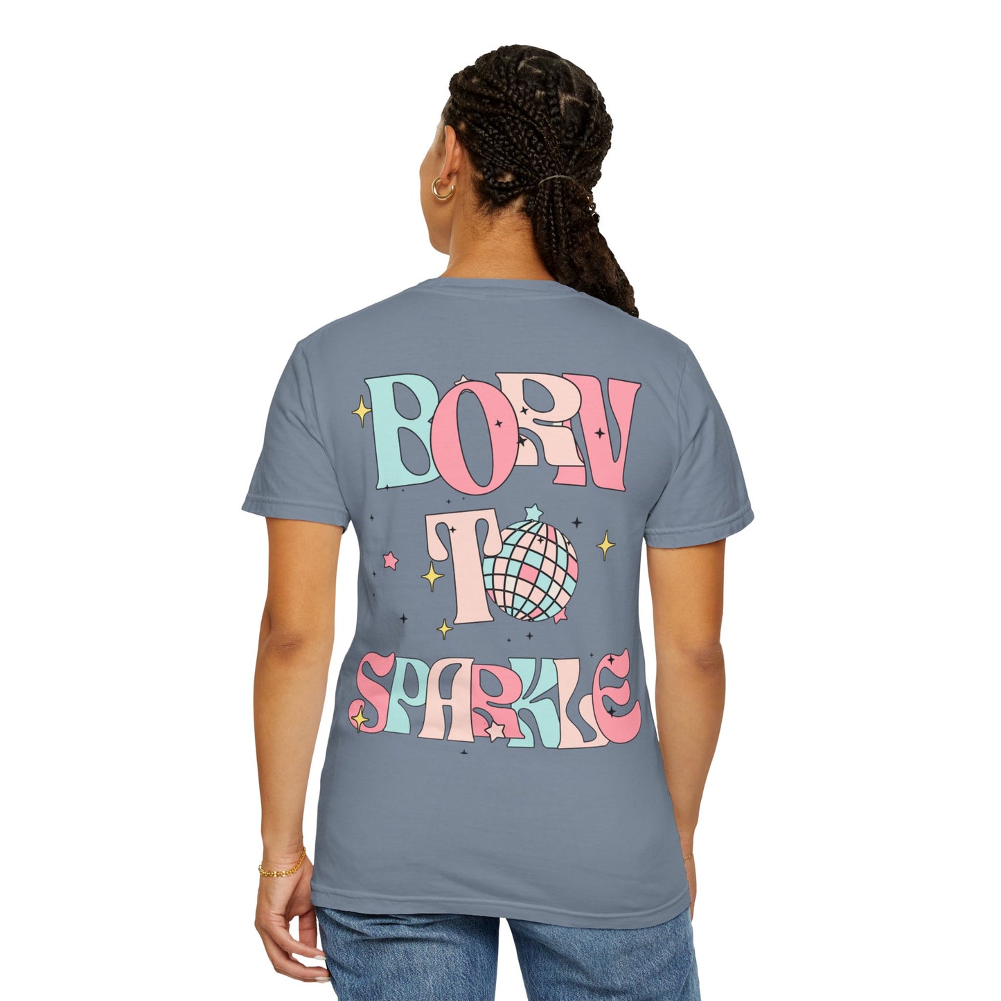 Born to Sparkle T-Shirt