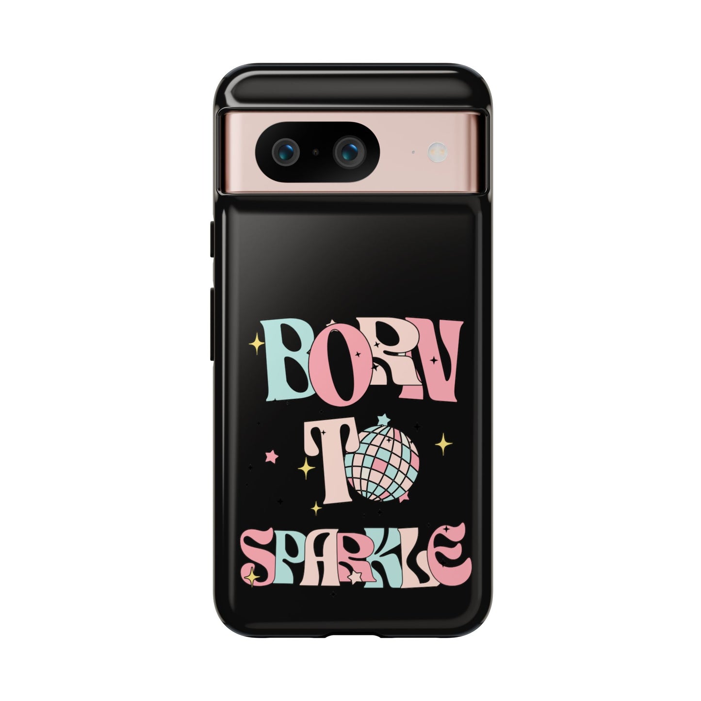 Born to Sparkle Phone Case — Retro Disco Glitter Typography with Disco Ball