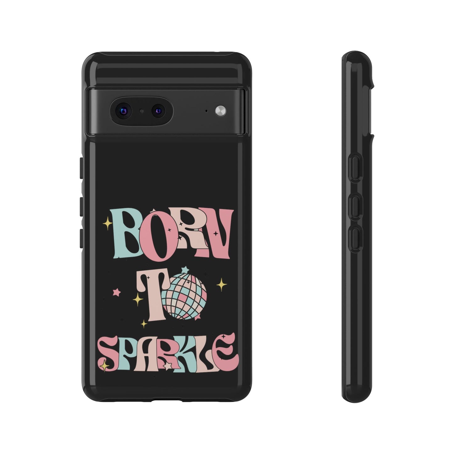 Born to Sparkle Phone Case — Retro Disco Glitter Typography with Disco Ball