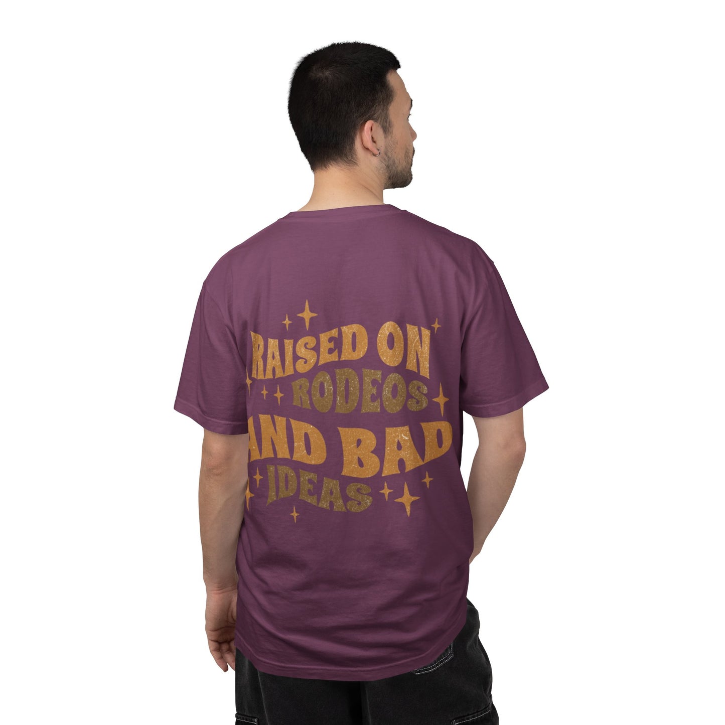 Raised On Rodeos And Bad Ideas T-Shirt