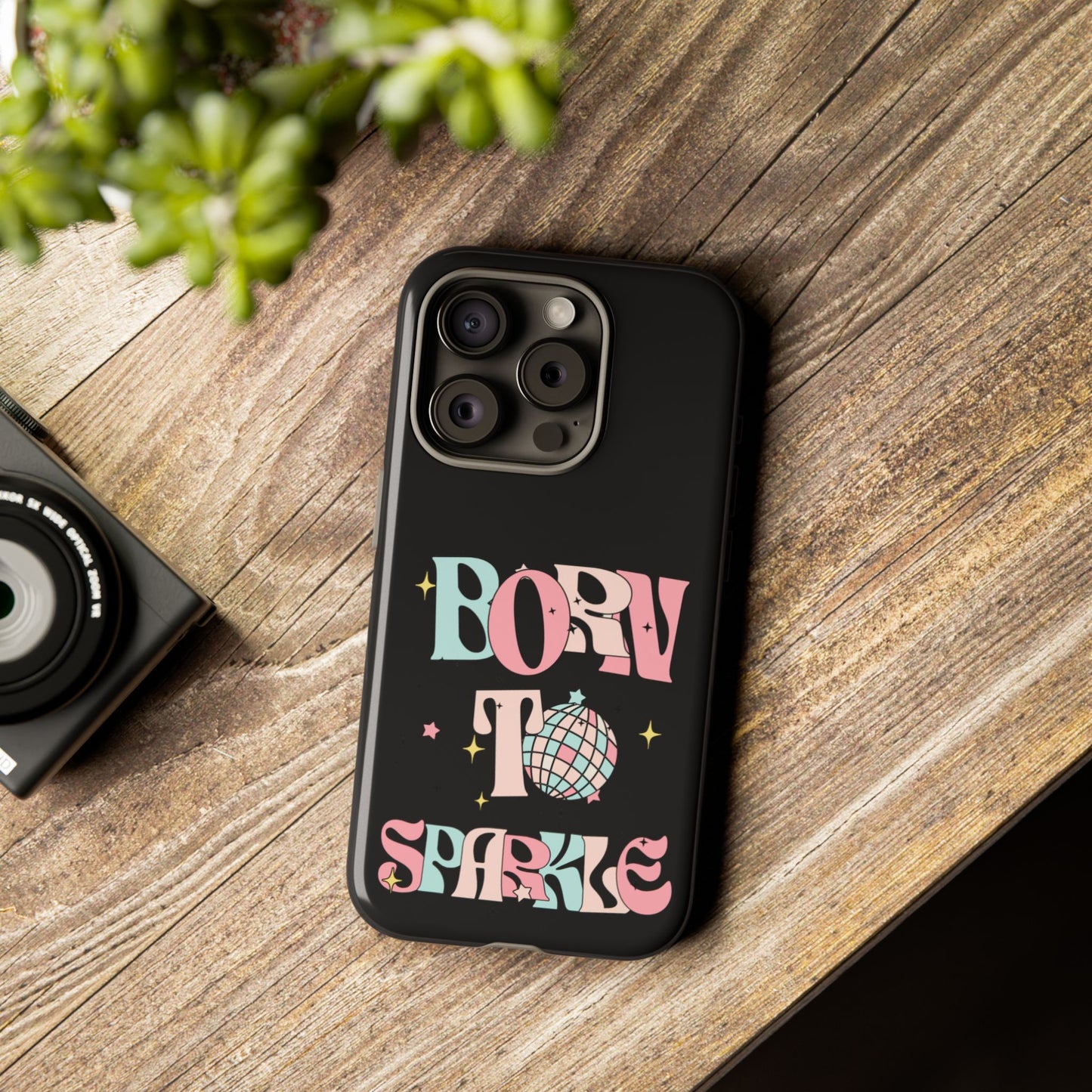 Born to Sparkle Phone Case — Retro Disco Glitter Typography with Disco Ball