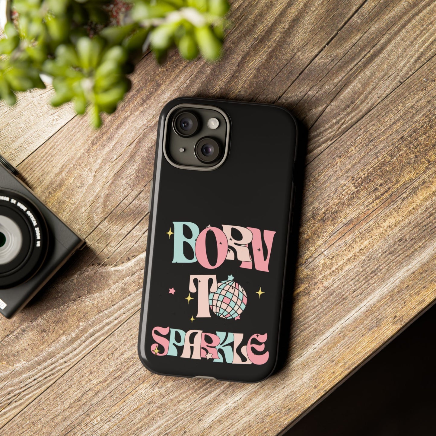Born to Sparkle Phone Case — Retro Disco Glitter Typography with Disco Ball