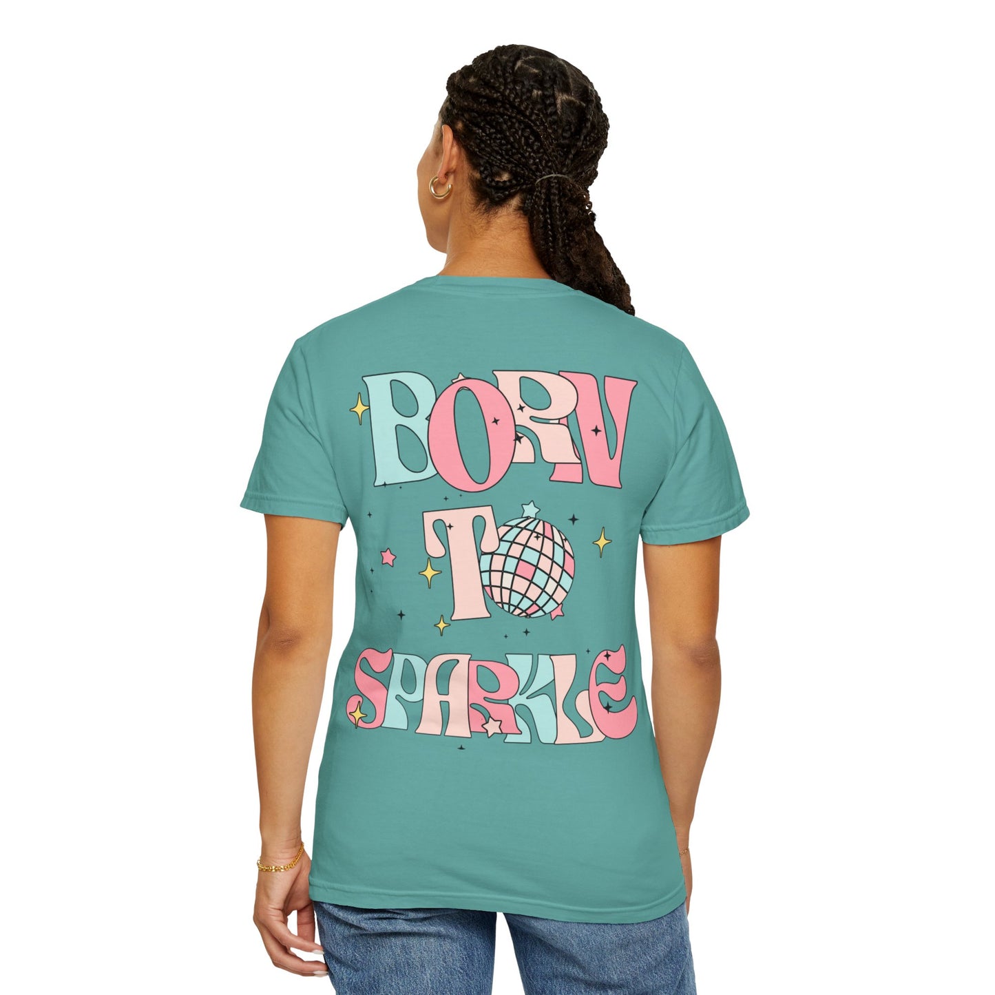 Born to Sparkle T-Shirt