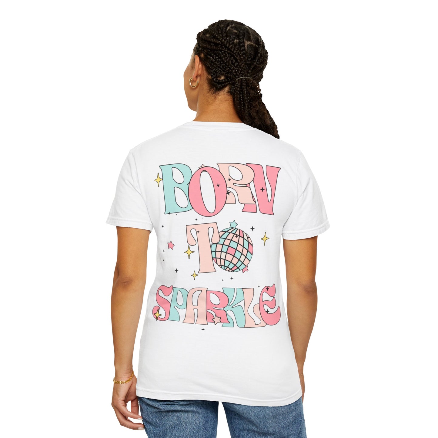 Born to Sparkle T-Shirt