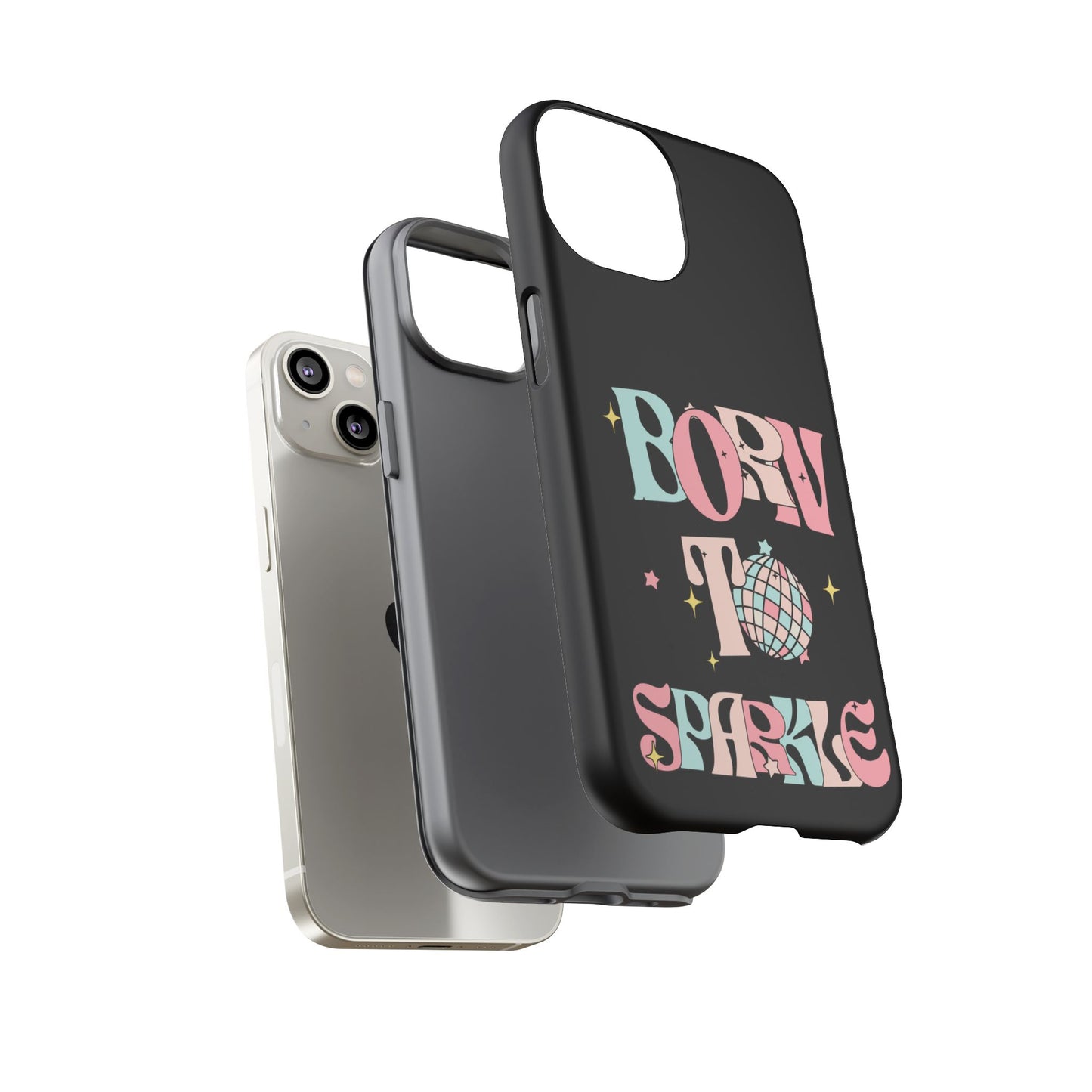 Born to Sparkle Phone Case — Retro Disco Glitter Typography with Disco Ball