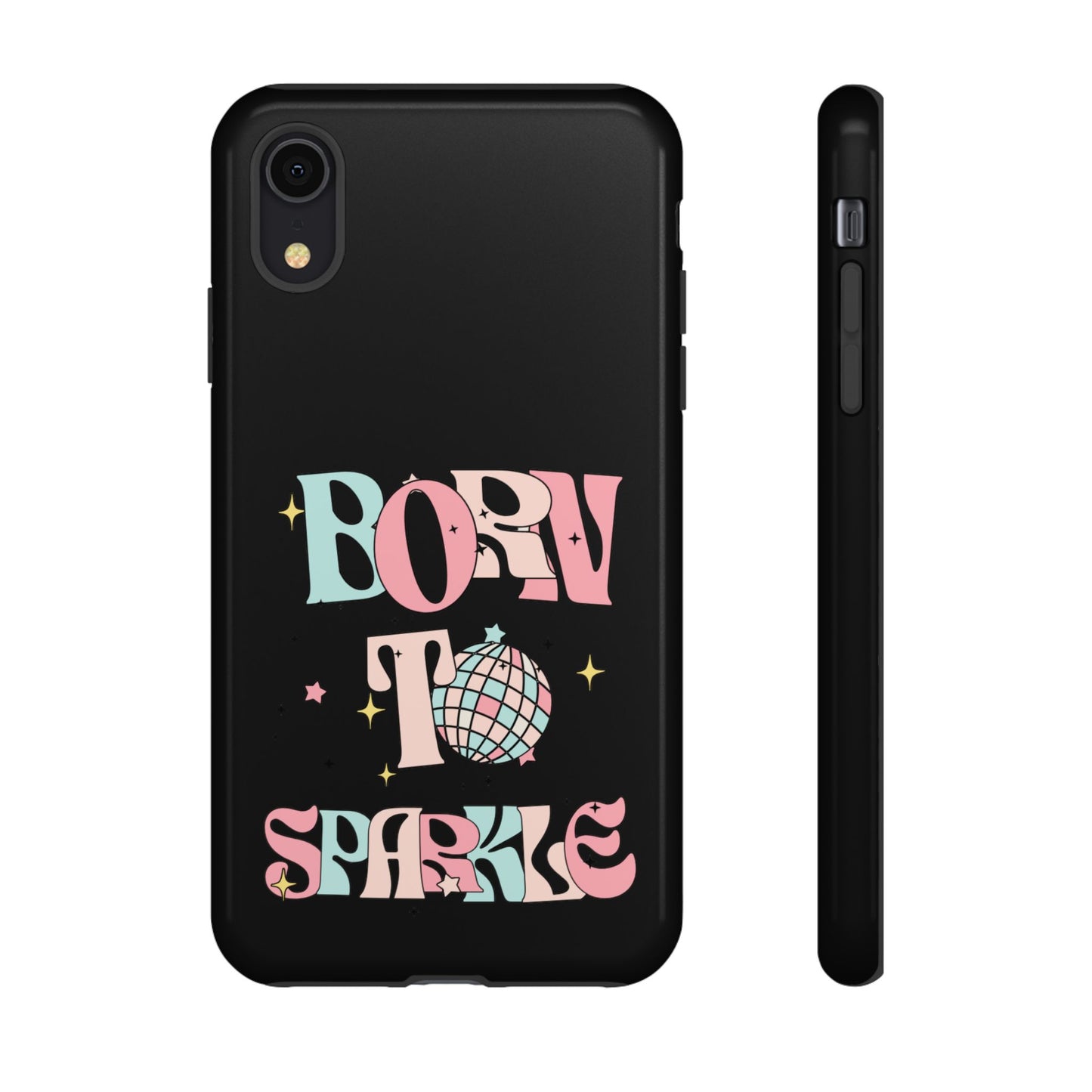 Born to Sparkle Phone Case — Retro Disco Glitter Typography with Disco Ball
