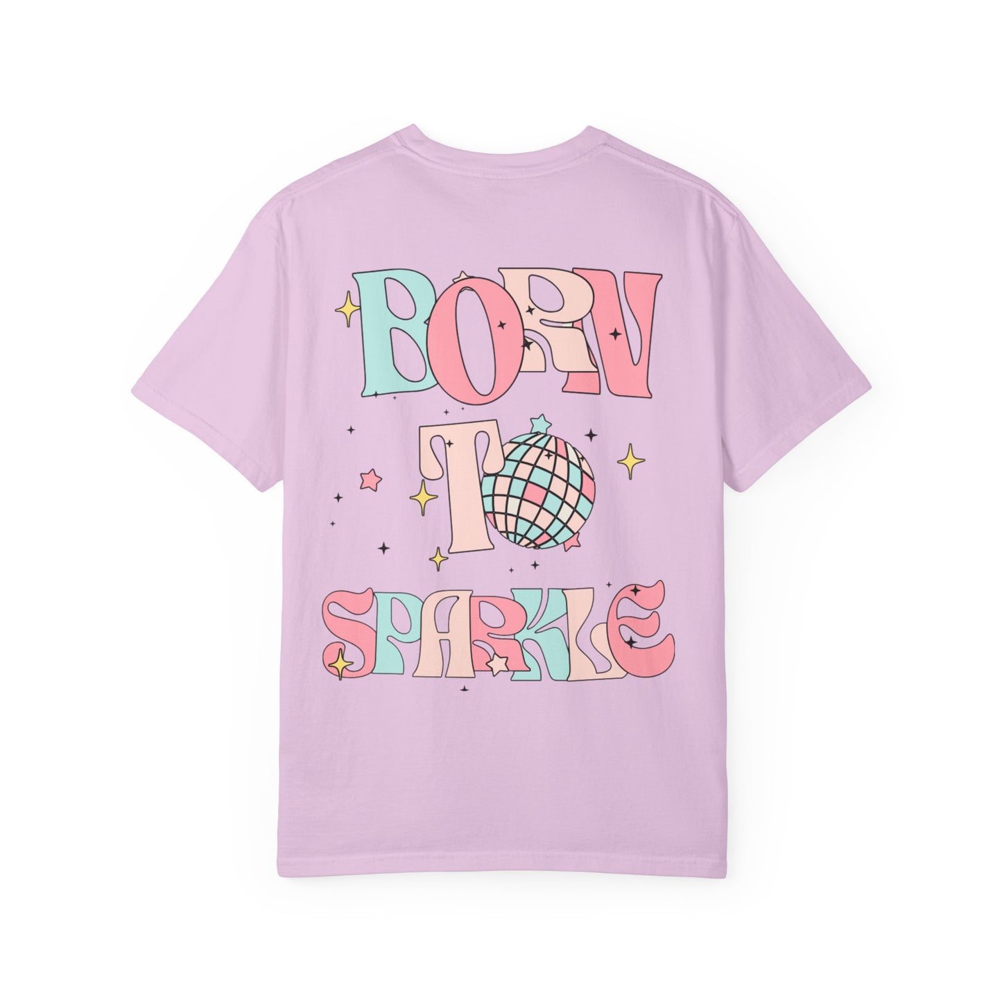 Born to Sparkle T-Shirt