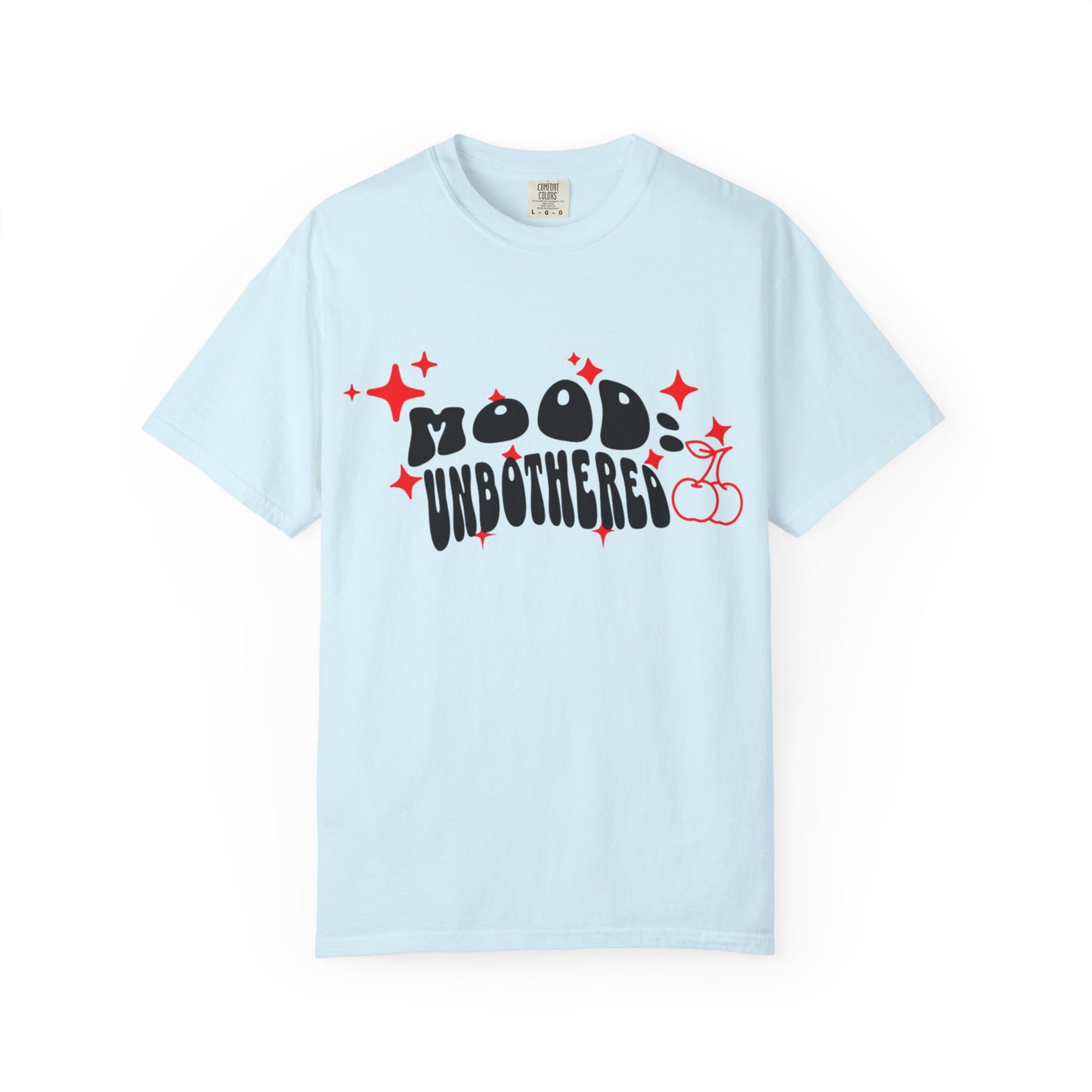 T-Shirt — 'Mood: Unbothered' Graphic Tee