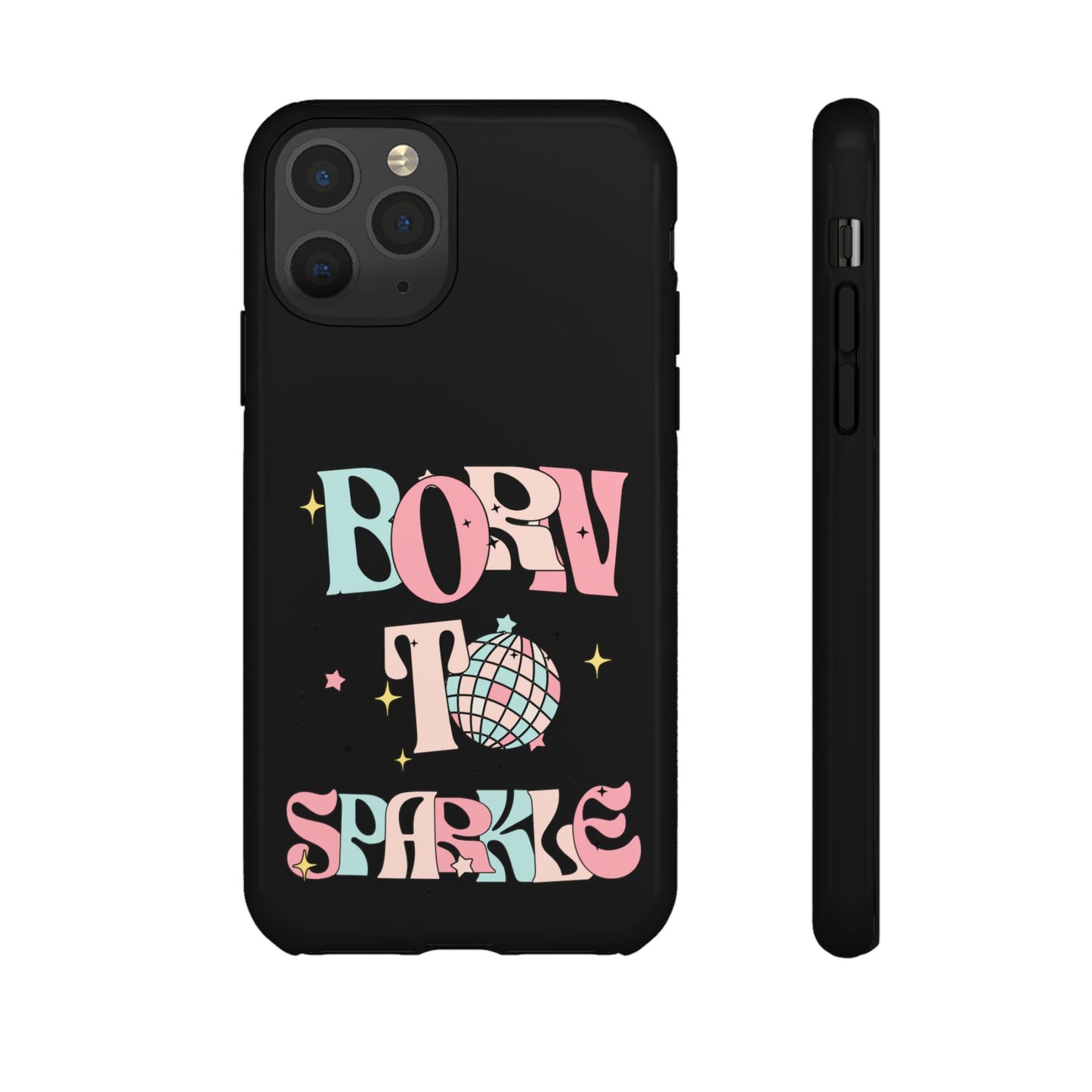 Born to Sparkle Phone Case — Retro Disco Glitter Typography with Disco Ball