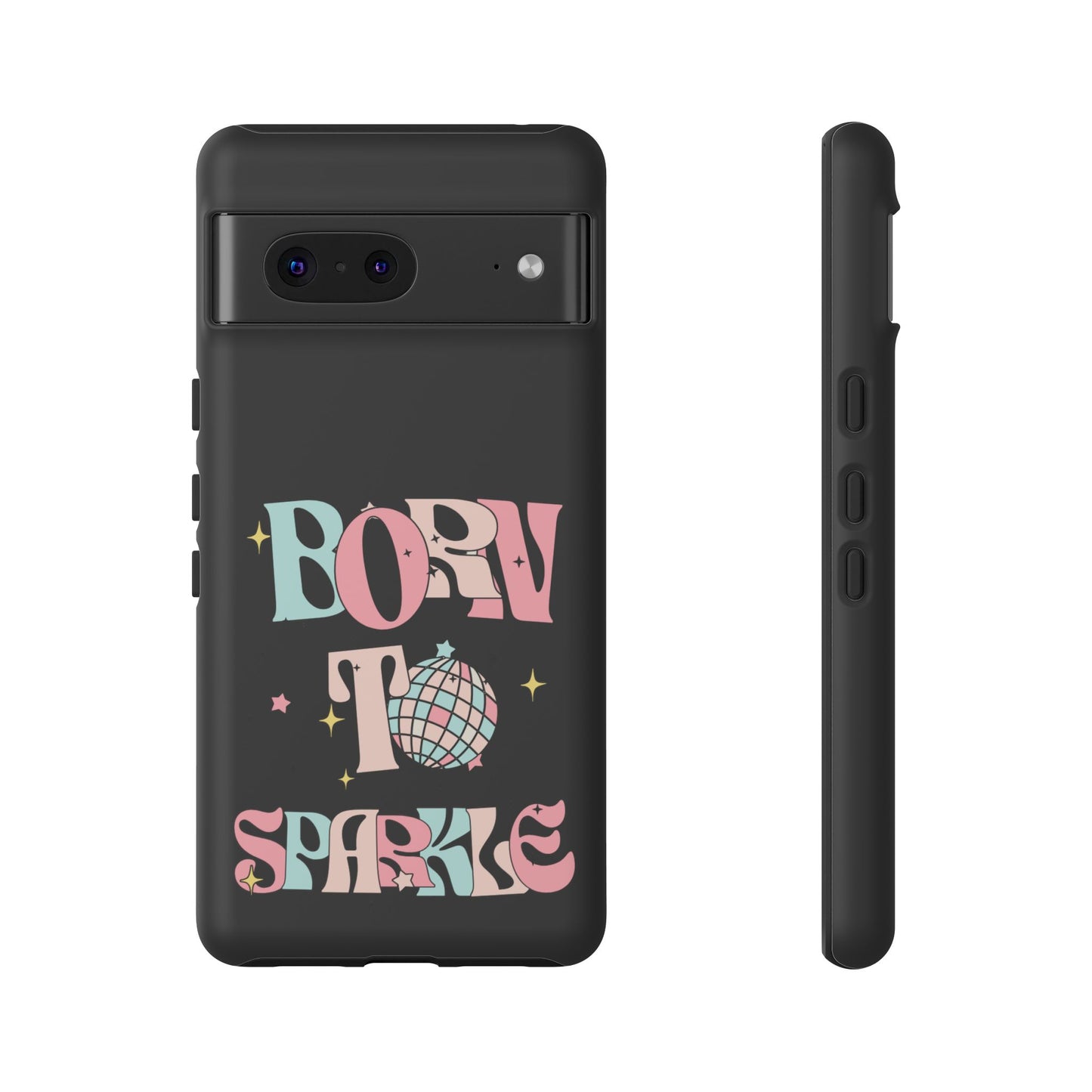 Born to Sparkle Phone Case — Retro Disco Glitter Typography with Disco Ball
