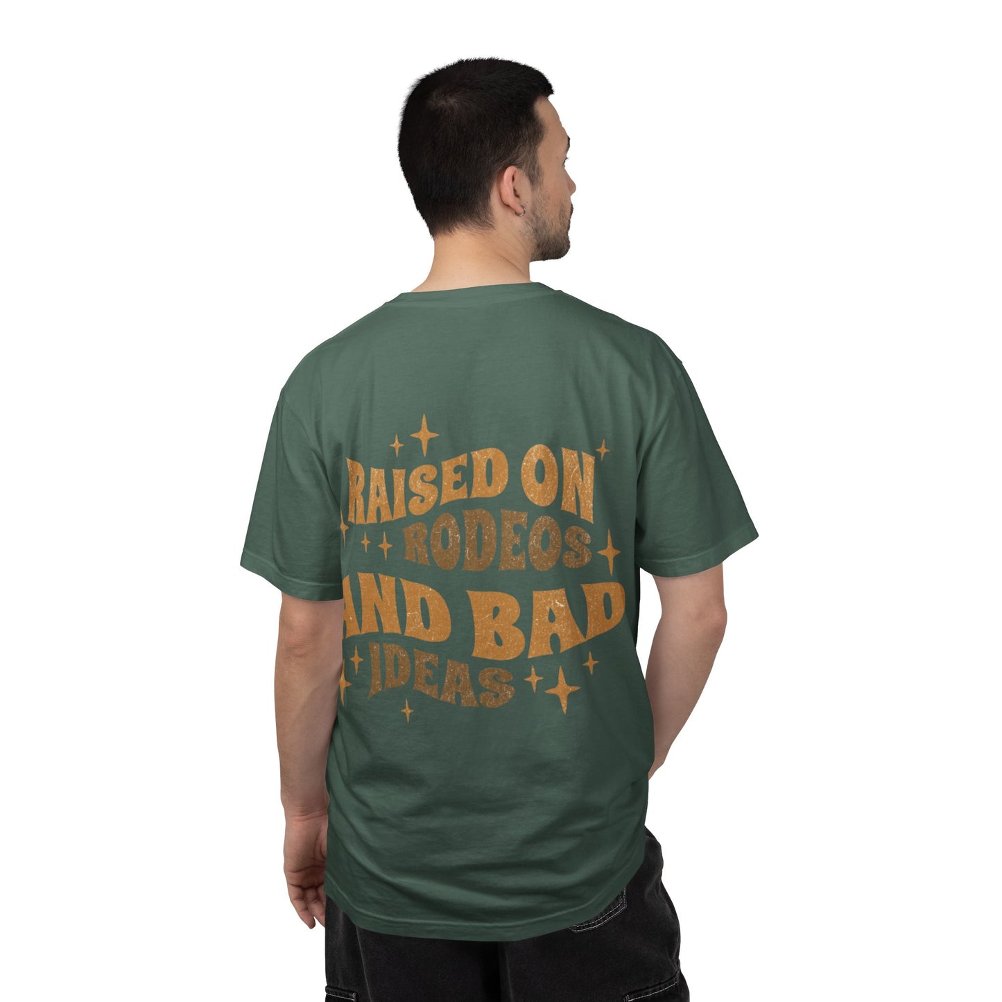 Raised On Rodeos And Bad Ideas T-Shirt