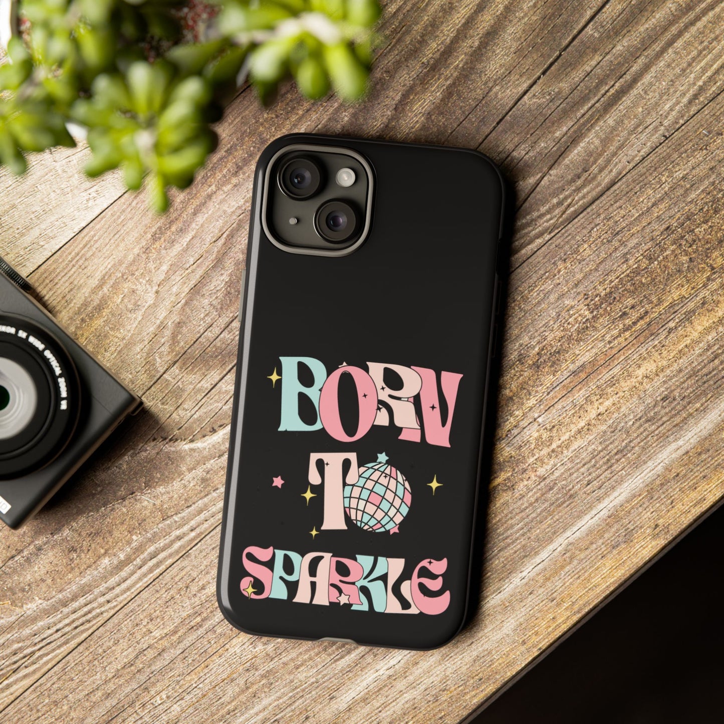 Born to Sparkle Phone Case — Retro Disco Glitter Typography with Disco Ball