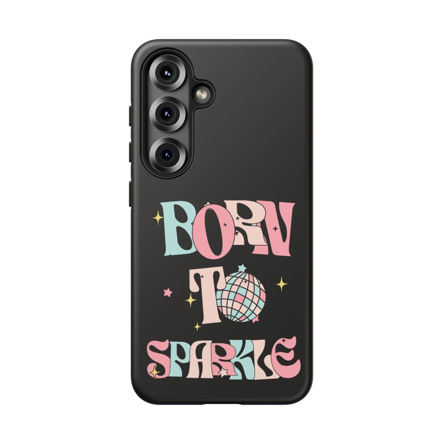 Born to Sparkle Phone Case — Retro Disco Glitter Typography with Disco Ball