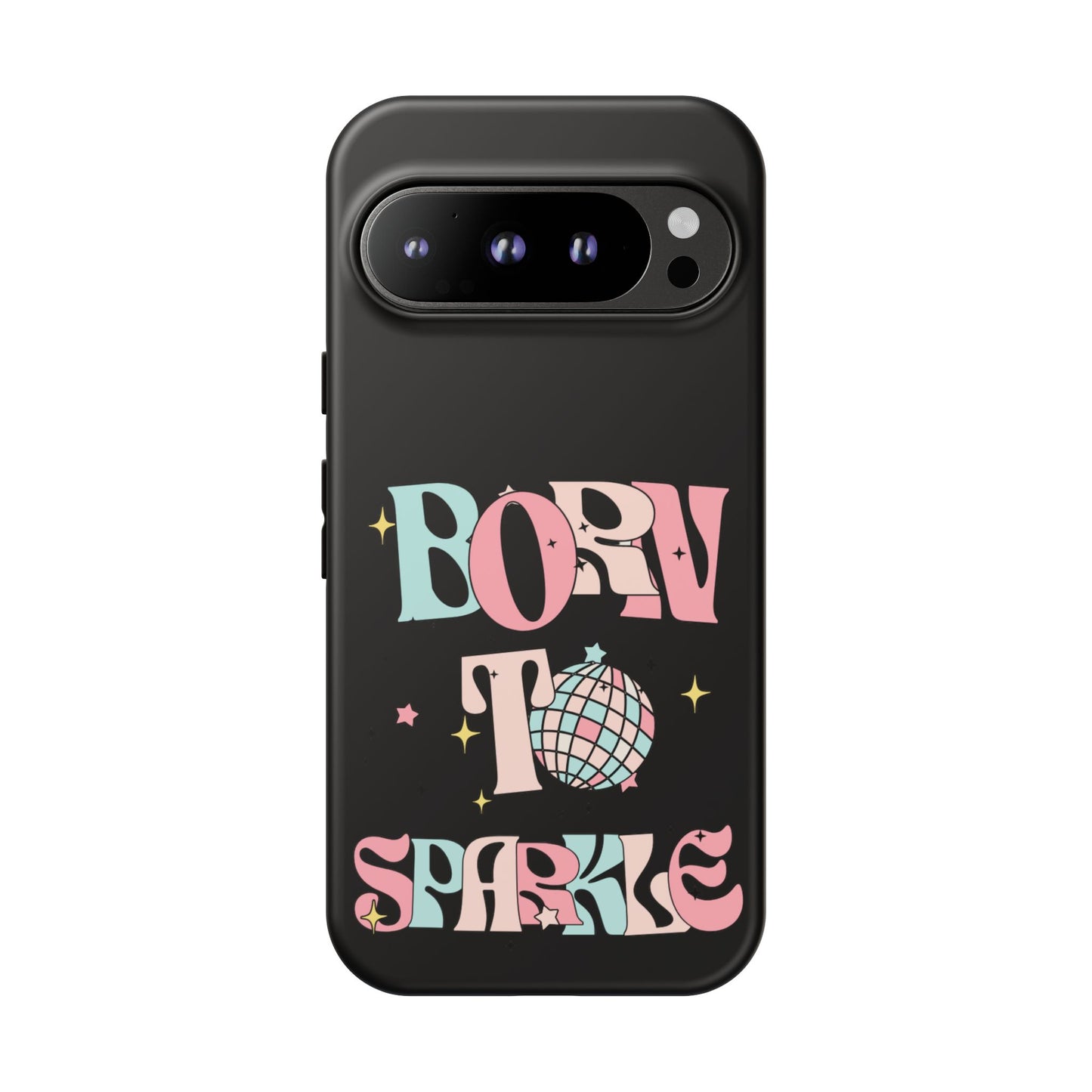 Born to Sparkle Phone Case — Retro Disco Glitter Typography with Disco Ball
