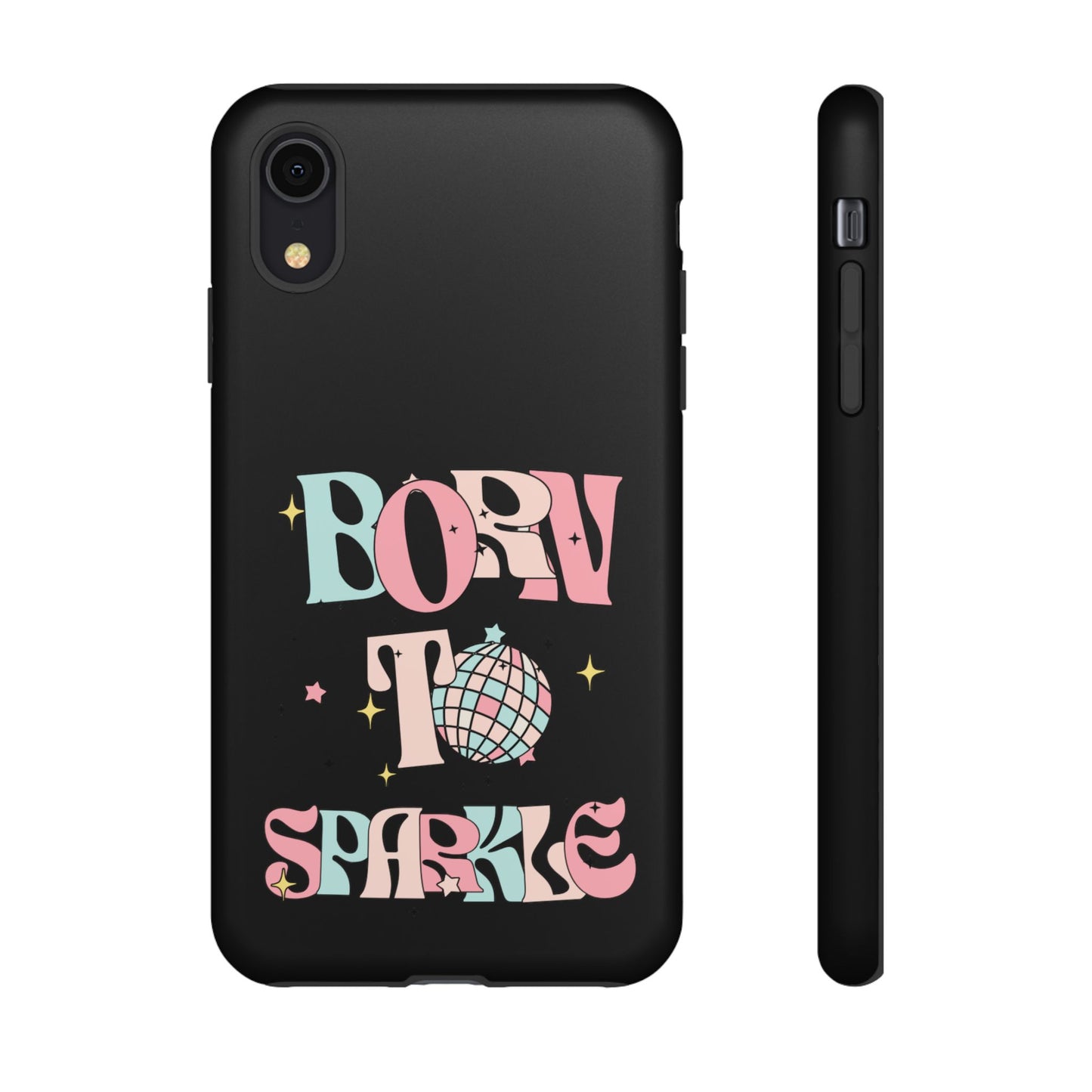 Born to Sparkle Phone Case — Retro Disco Glitter Typography with Disco Ball