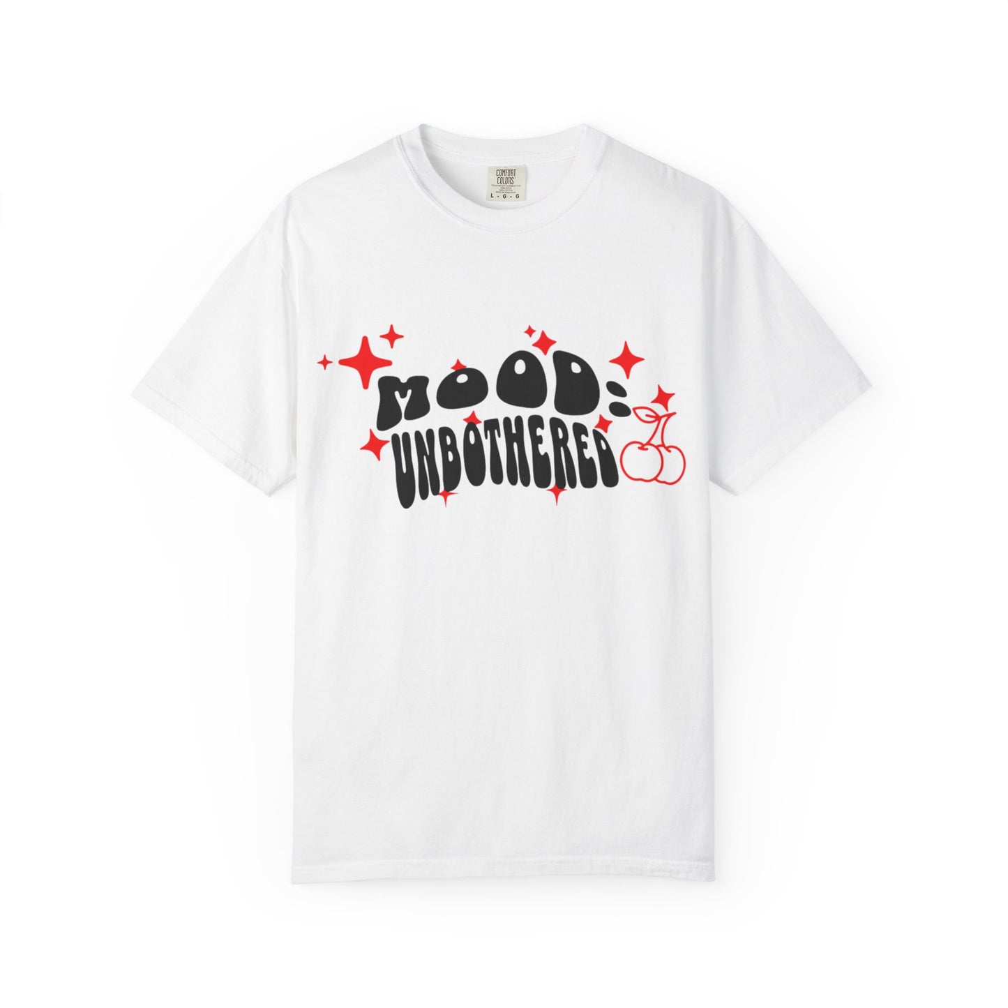 T-Shirt — 'Mood: Unbothered' Graphic Tee