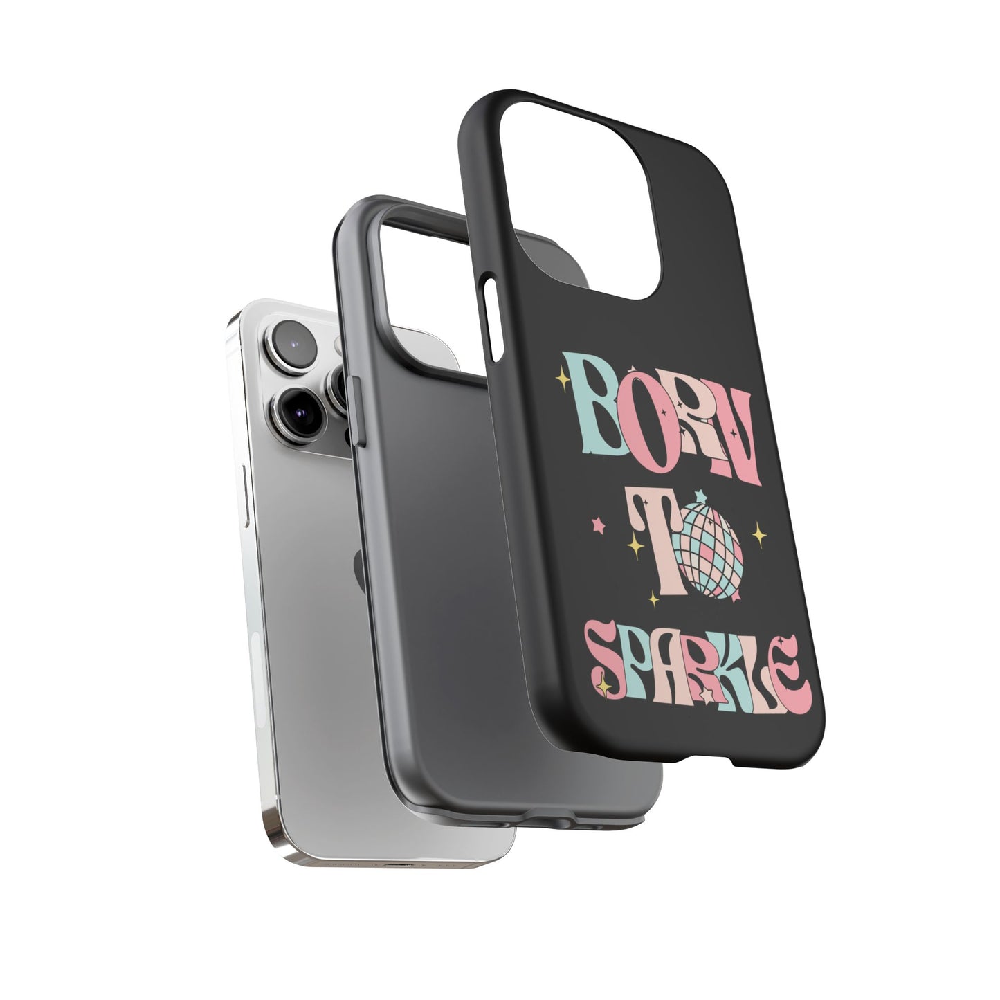 Born to Sparkle Phone Case — Retro Disco Glitter Typography with Disco Ball