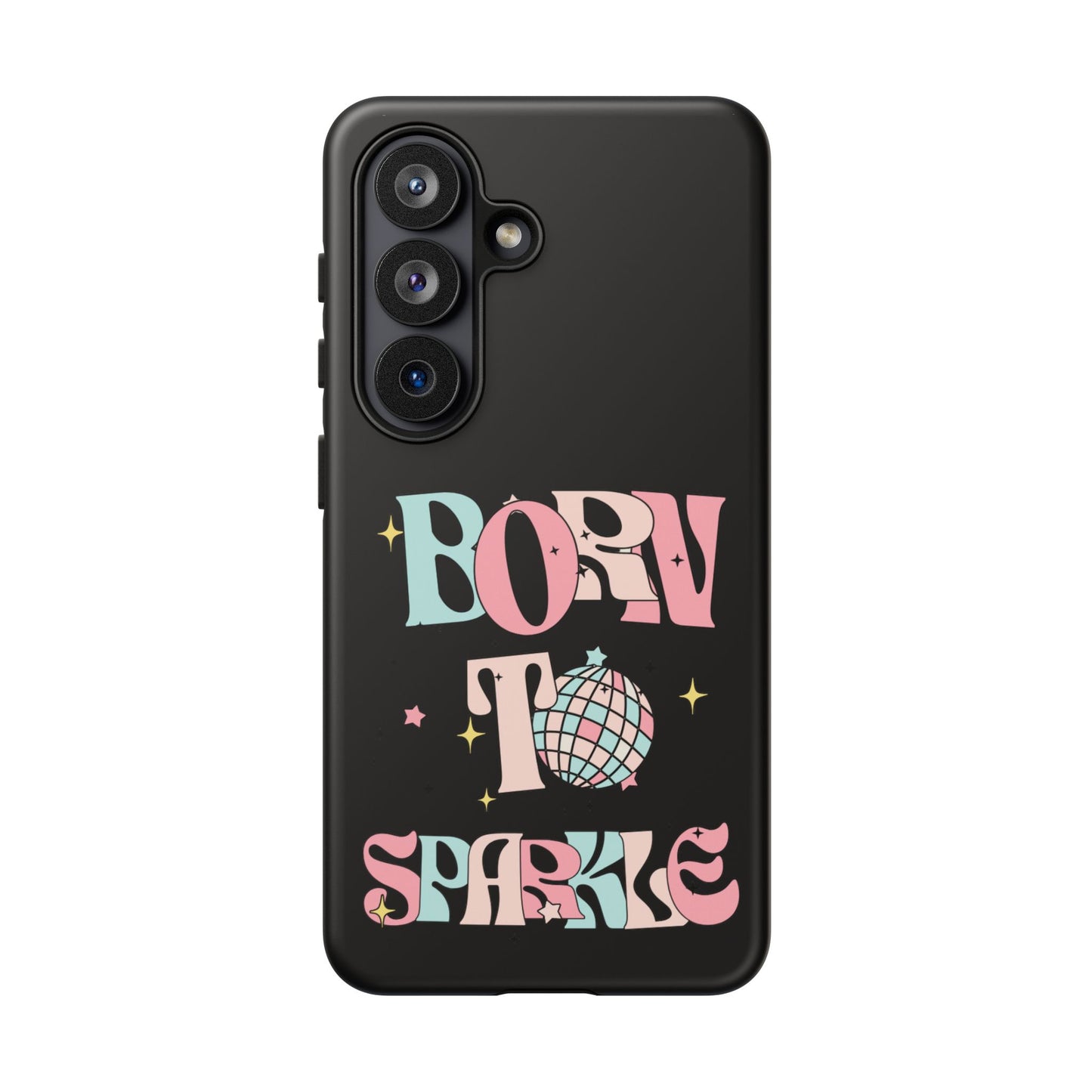 Born to Sparkle Phone Case — Retro Disco Glitter Typography with Disco Ball