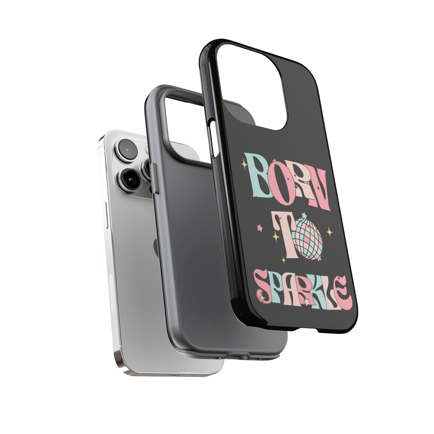 Born to Sparkle Phone Case — Retro Disco Glitter Typography with Disco Ball
