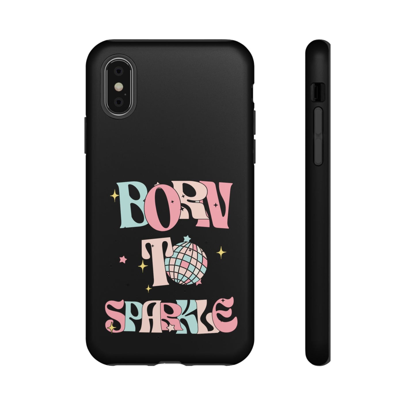 Born to Sparkle Phone Case — Retro Disco Glitter Typography with Disco Ball