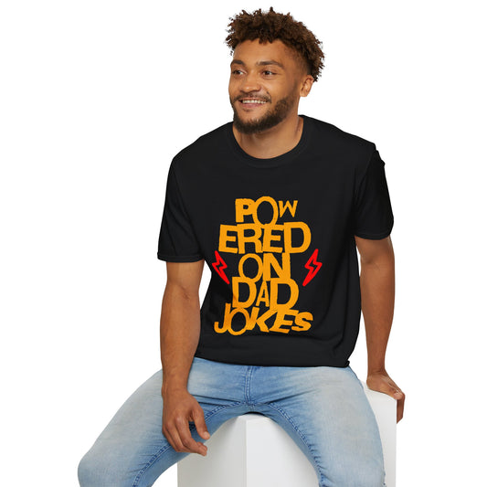 Powered on Dad Jokes T-Shirt