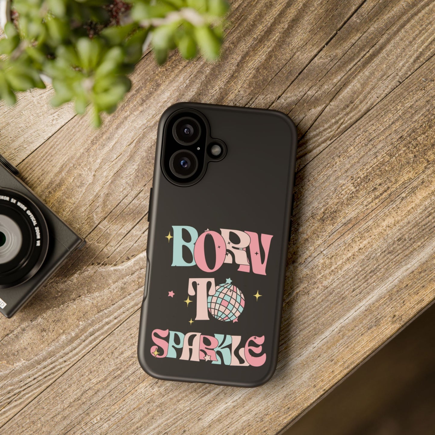 Born to Sparkle Phone Case — Retro Disco Glitter Typography with Disco Ball