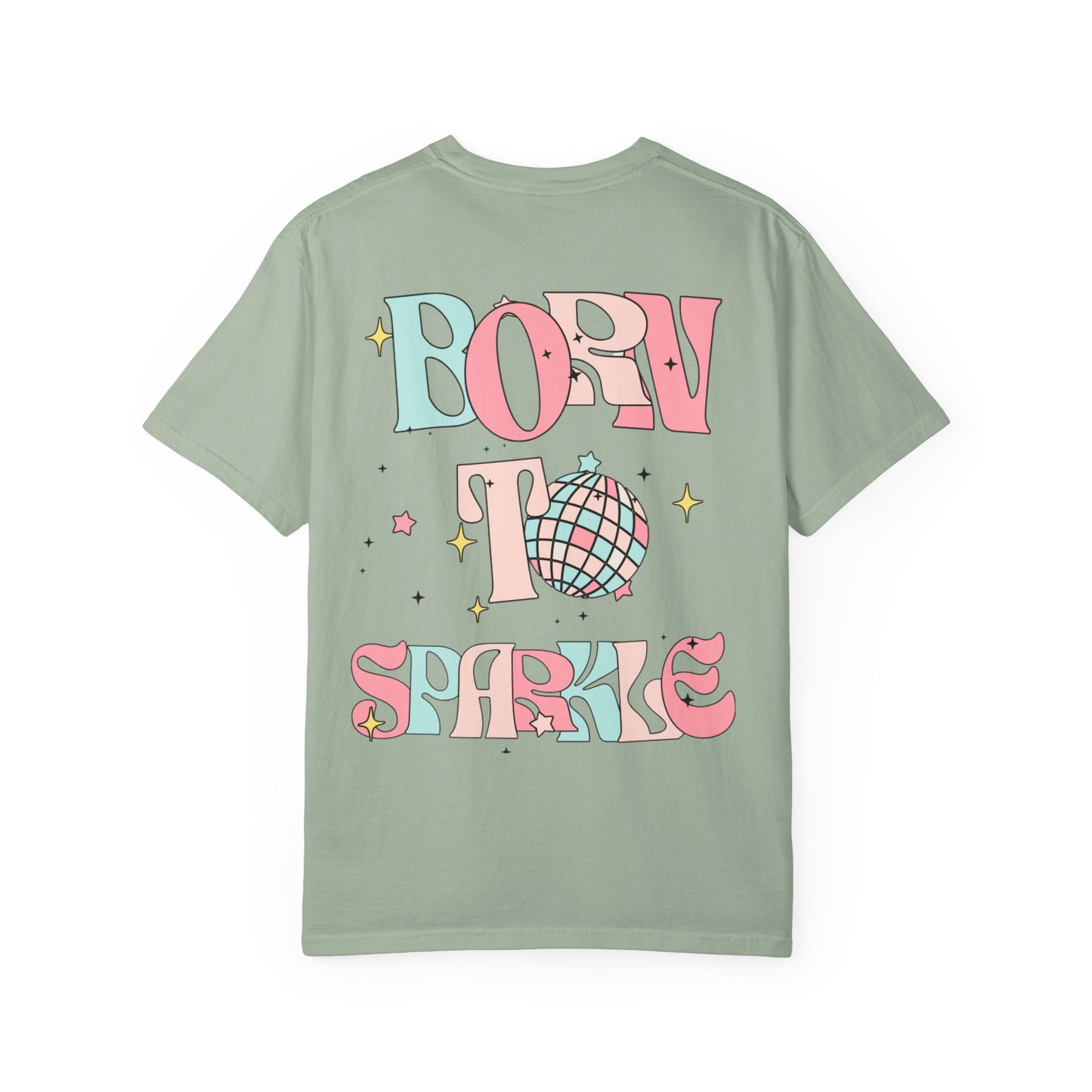 Born to Sparkle T-Shirt