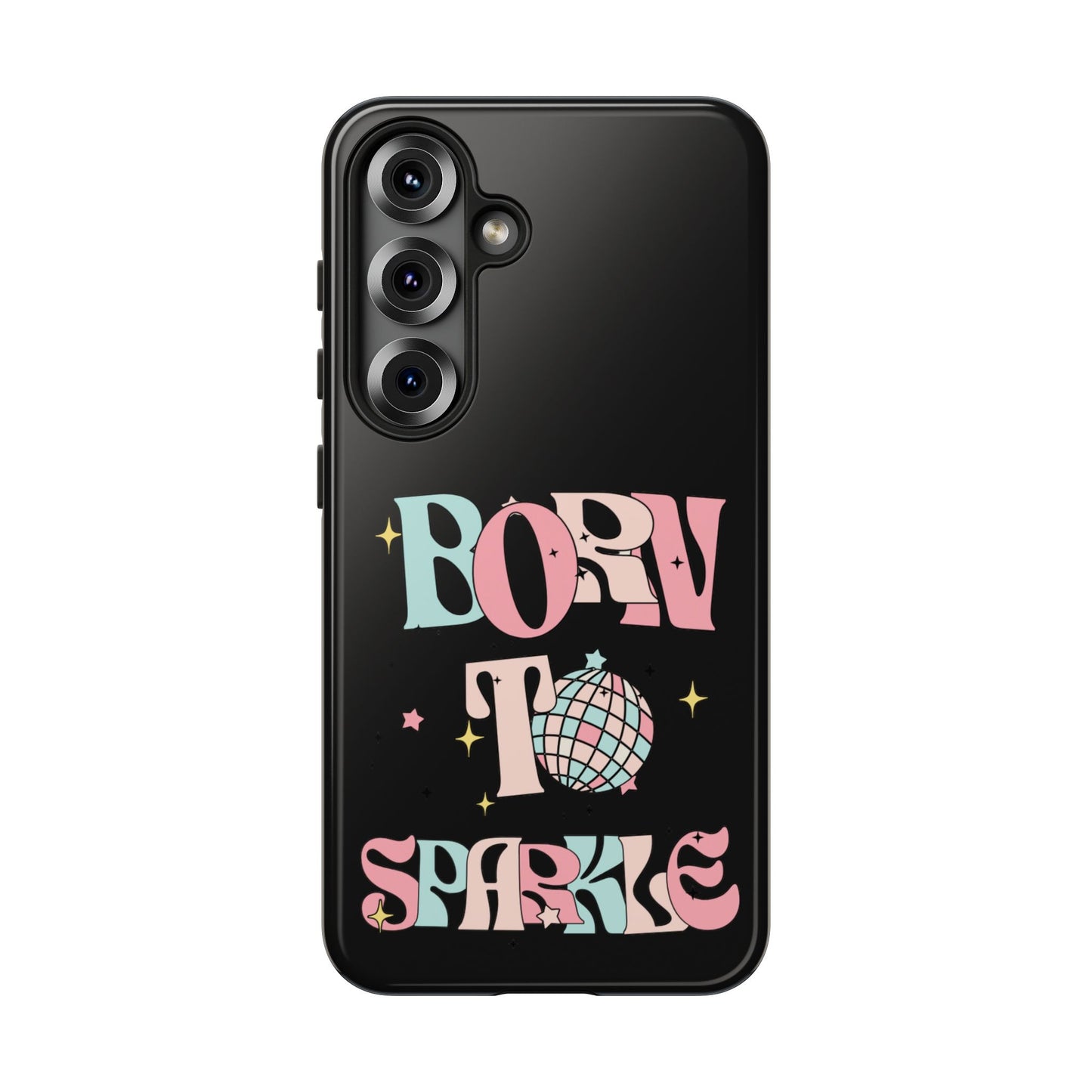 Born to Sparkle Phone Case — Retro Disco Glitter Typography with Disco Ball