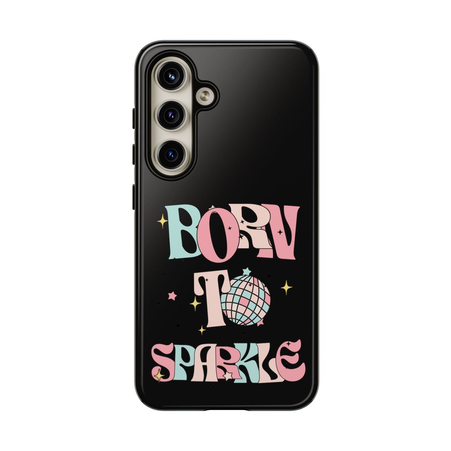 Born to Sparkle Phone Case — Retro Disco Glitter Typography with Disco Ball