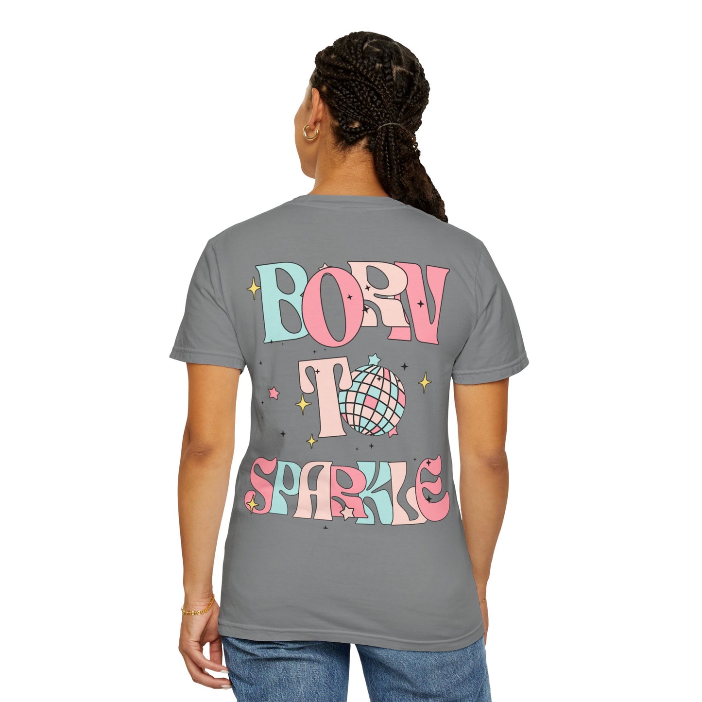 Born to Sparkle T-Shirt
