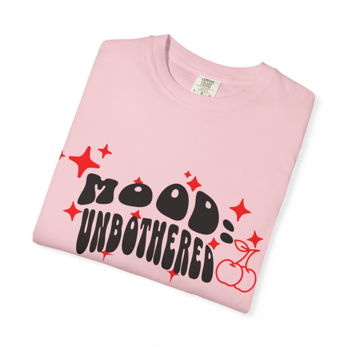 T-Shirt — 'Mood: Unbothered' Graphic Tee