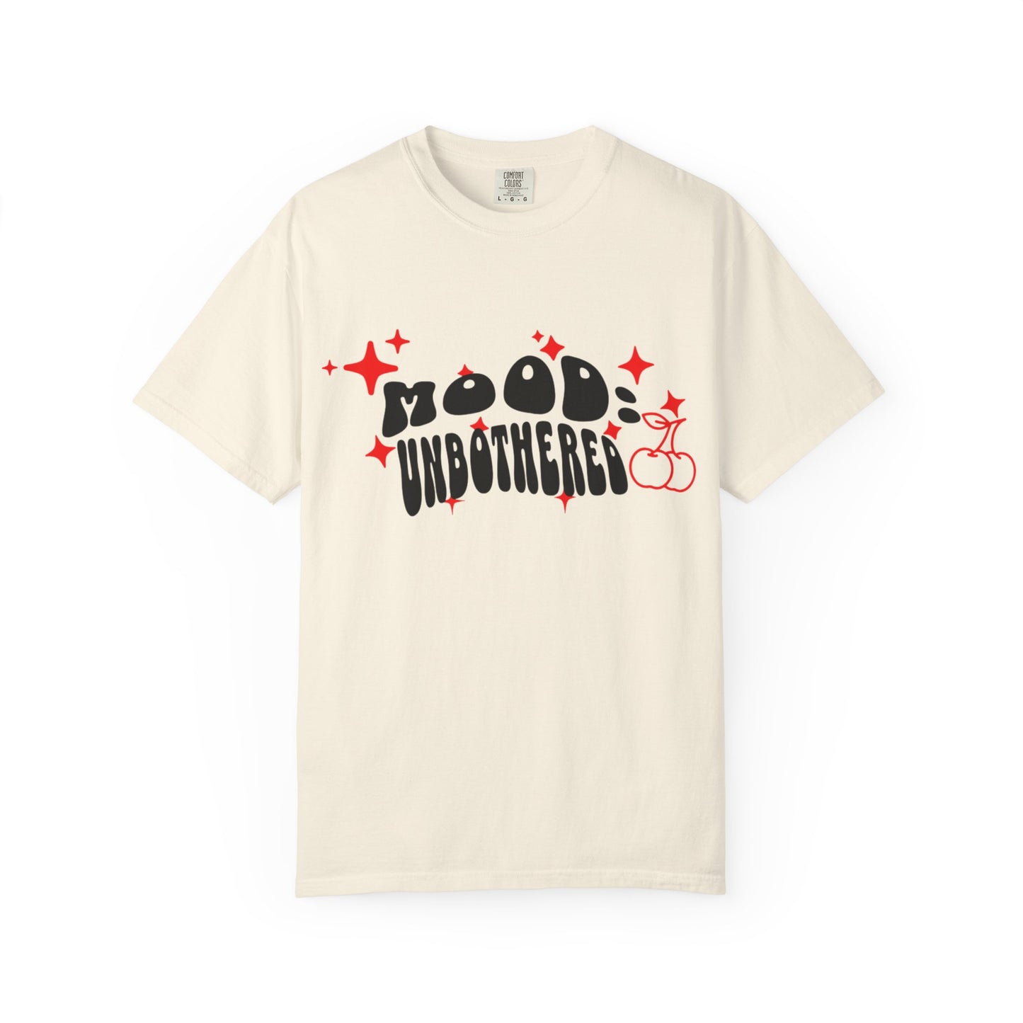 T-Shirt — 'Mood: Unbothered' Graphic Tee