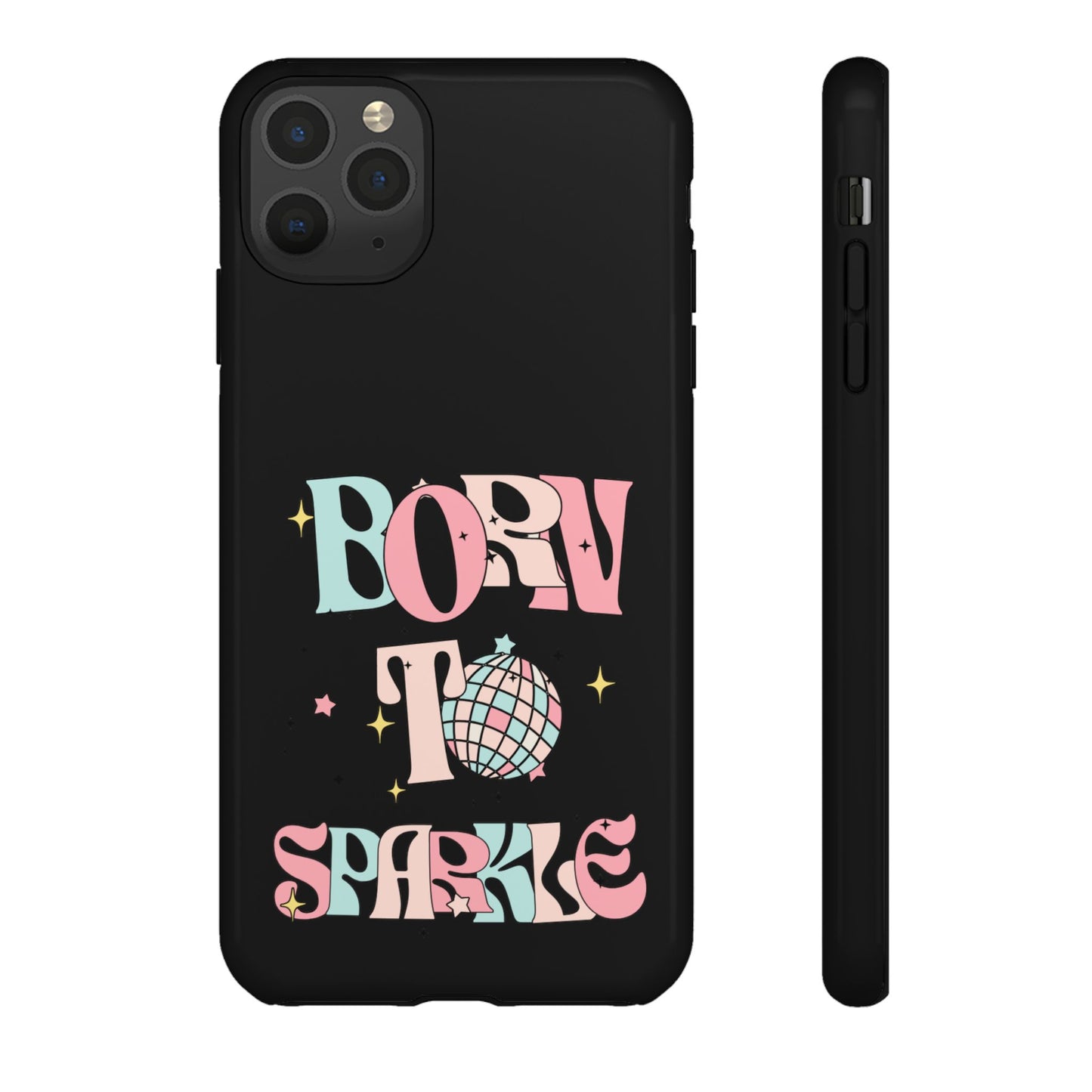Born to Sparkle Phone Case — Retro Disco Glitter Typography with Disco Ball