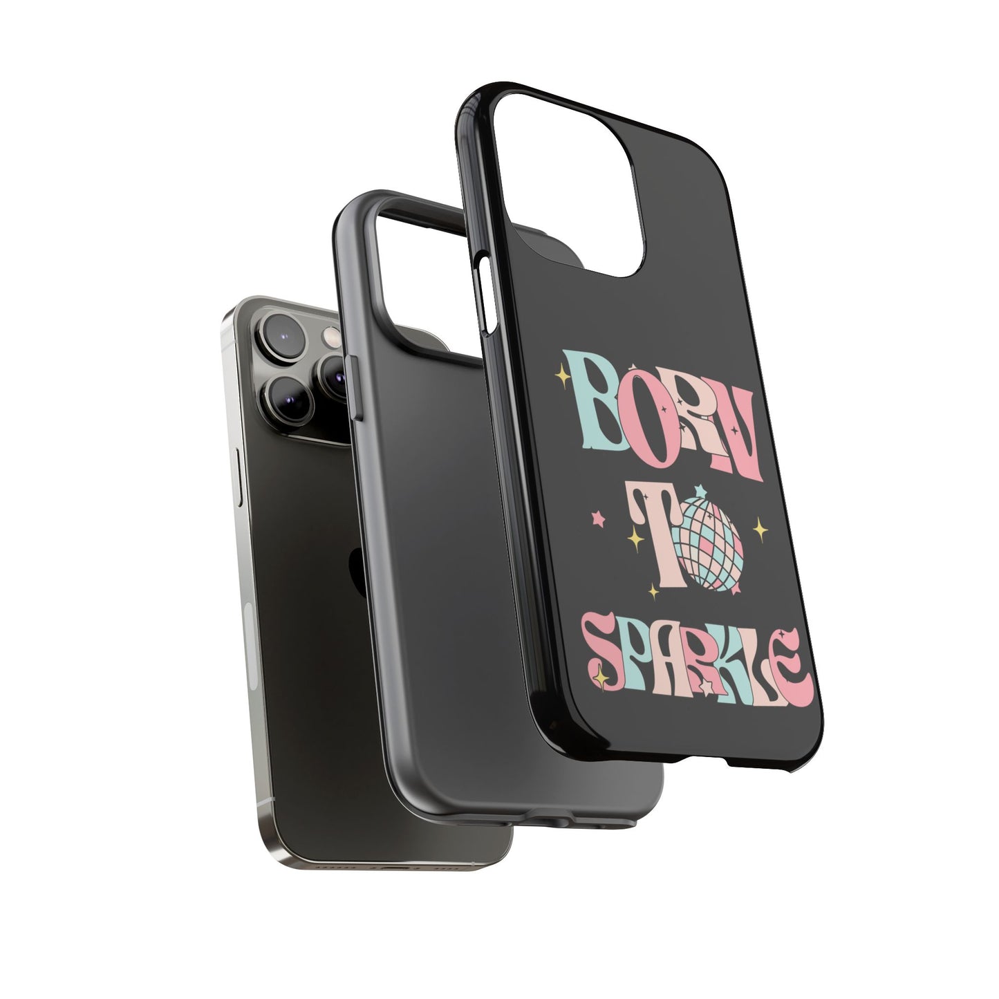 Born to Sparkle Phone Case — Retro Disco Glitter Typography with Disco Ball